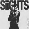 SIIGHTS - Through Thick and Thin