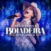 Ana Castela - Boiadeira Internacional (Ao Vivo)