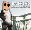 baghead. - Nothing, Forever