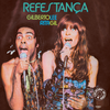Rita Lee & Gilberto Gil - Refestan&ccedil;a