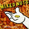 ミックスナッツ [Mixed Nuts]
