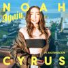 Noah Cyrus - Again