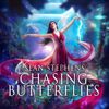 Sean Stephens - Chasing Butterflies