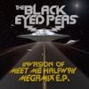 Black Eyed Peas - Invasion of Meet Me Halfway (Megamix)