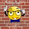 DANGUS - I'm Not a Nerd