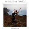 Jasmine Power - The Verge of the Unknown