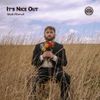 Noah Floersch - It's Nice Out