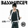Basshunter - LOL (2008 yellow bonus version/no videos_France)