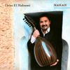 Driss El Maloumi - Makan