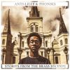 Anti-Lilly & Phoniks - Stories From the Brass Section