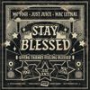 Just Juice - Stay Blessed