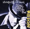 Shaquille O'Neal - You Can't Stop The Reign