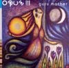 Opus III - Guru Mother