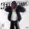 StanWill - 4EVER $HITTIN