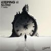 Citronus - Keeping It Slow