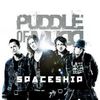 Puddle of Mudd - Spaceship