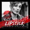 Isac Elliot - Lipstick