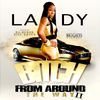 Lady - Bitch From Around The Way 2
