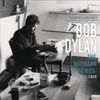 Bob Dylan - The Bootleg Series Vol. 9: The Witmark Demos, 1962&ndash;1964