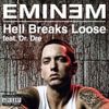 Eminem - Hell Breaks Loose