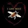 I Love Bees - i love bees