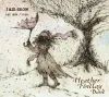 Heather Findlay Band - I Am Snow