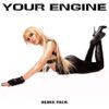 Gia Woods - Your Engine (Remix Pack)