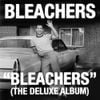Bleachers - Bleachers (Deluxe)