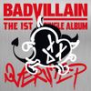 BADVILLAIN - OVERSTEP