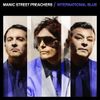 Manic Street Preachers - International Blue