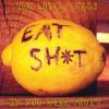 The Lovely Eggs - If you were fruit
