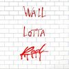 All's - Wall Lotta Red