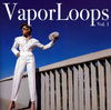Tupperwave - Vaperloops Vol. 1