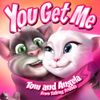 Tom And Angela - You Get Me (From "Talking Friends")