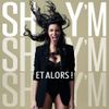 Shy'm - Et Alors!