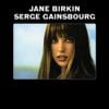 Serge Gainsbourg & Jane Birkin - Jane Birkin - Serge Gainsbourg