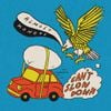 almost monday - can&rsquo;t slow down
