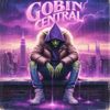 Goblin Central - Giggity
