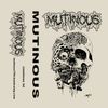 Mutinous - Mutinous