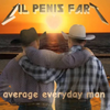 Lil Penis Fart - average everyday man