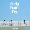 Candy Shop - Girls Don't Cry