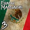Egads! Mariachi 3
