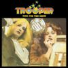 Trooper - Two For The Show