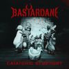 Bastardane - Catatonic Symphony