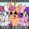 Princewhateverer - Friends in Maretime