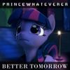 Princewhateverer - Better Tomorrow