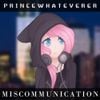 Miscommunication