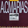 A.C. Marias - One of Our Girls (Has Gone Missing)
