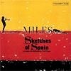 Miles Davis - Sketches of Spain (2009 reissue)
