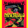Chico Trujillo - &iexcl;Arriba las nalgasss!